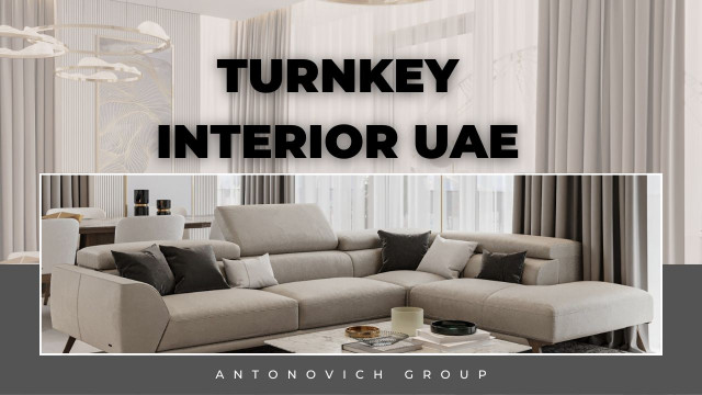 SEAMLESS INTERIOR SOLUTIONS: TURNKEY EXCELLENCE IN THE UAE